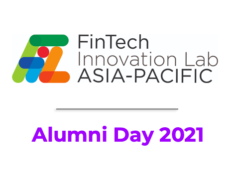 Fintech Innovation Lab Asia-Pacific Alumni Day 2021